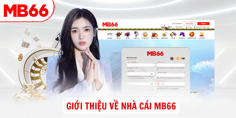 Tổng quan về nhà cái MB66