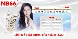 Danh gia chat luong cua nha cai SV66