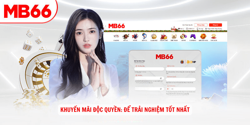 Khuyến mãi độc quyền: Để trải nghiệm tốt nhất