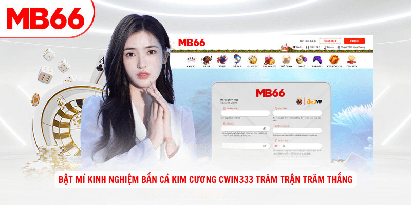 Bật mí kinh nghiệm bắn cá kim cương CWIN333 trăm trận trăm thắng